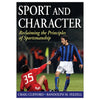 Common Objections to Teaching Sportsmanship Common Objections to Teaching Sportsmanship
