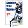 Qualities of Wide Receivers Qualities of Wide Receivers