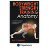 The Bodyweight Advantage The Bodyweight Advantage