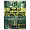 Goal orientations of aerial adventure experiences Goal orientations of aerial adventure experiences
