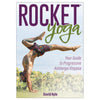 What Makes Rocket Yoga Unique? What Makes Rocket Yoga Unique?