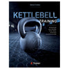 Les atouts du Kettlebell Les atouts du Kettlebell