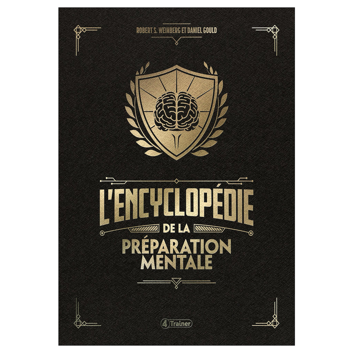 L'ENCYCLOPÉDIE DE LA PRÉPARATION MENTALE