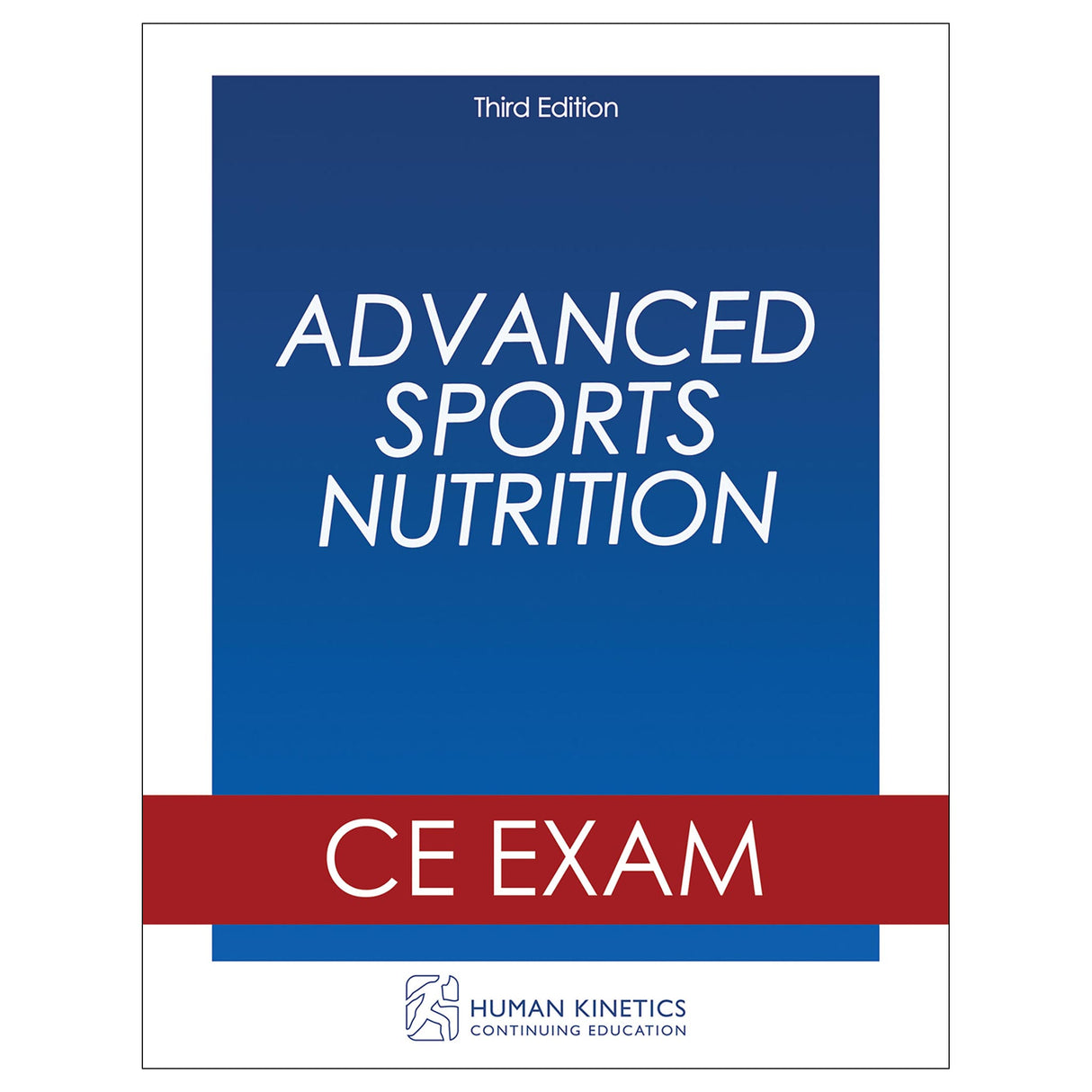 Advanced Sports Nutrition 3rd Edition Online CE Exam Without Book