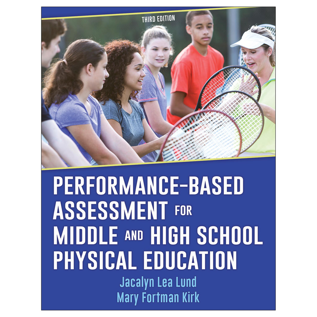 Performance-Based Assessment for Middle and High School Physical Education-3rd Edition