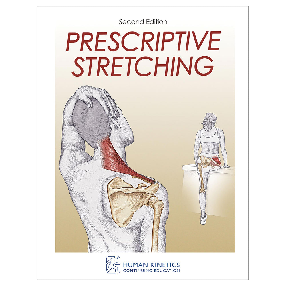 Prescriptive Stretching 2nd Edition Online CE Exam With Print Book