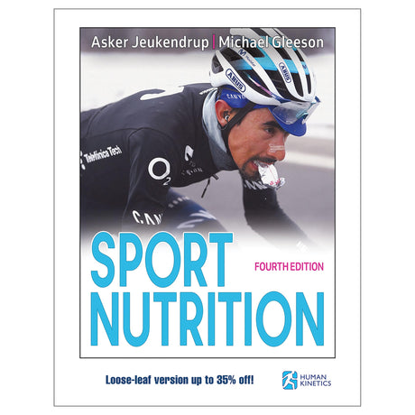 Sport Nutrition 4th Edition With HKPropel Access-Loose-Leaf Edition