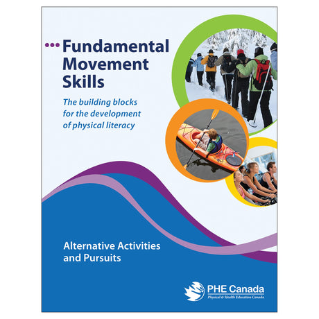 Fundamental Movement Skills: Alternative Activities and Pursuits