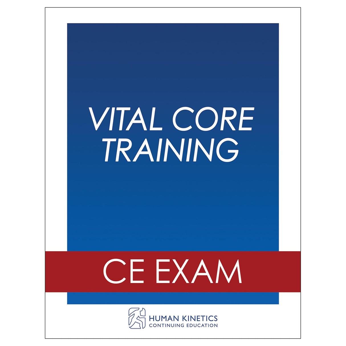 Vital Core Training Online CE Exam Without Book