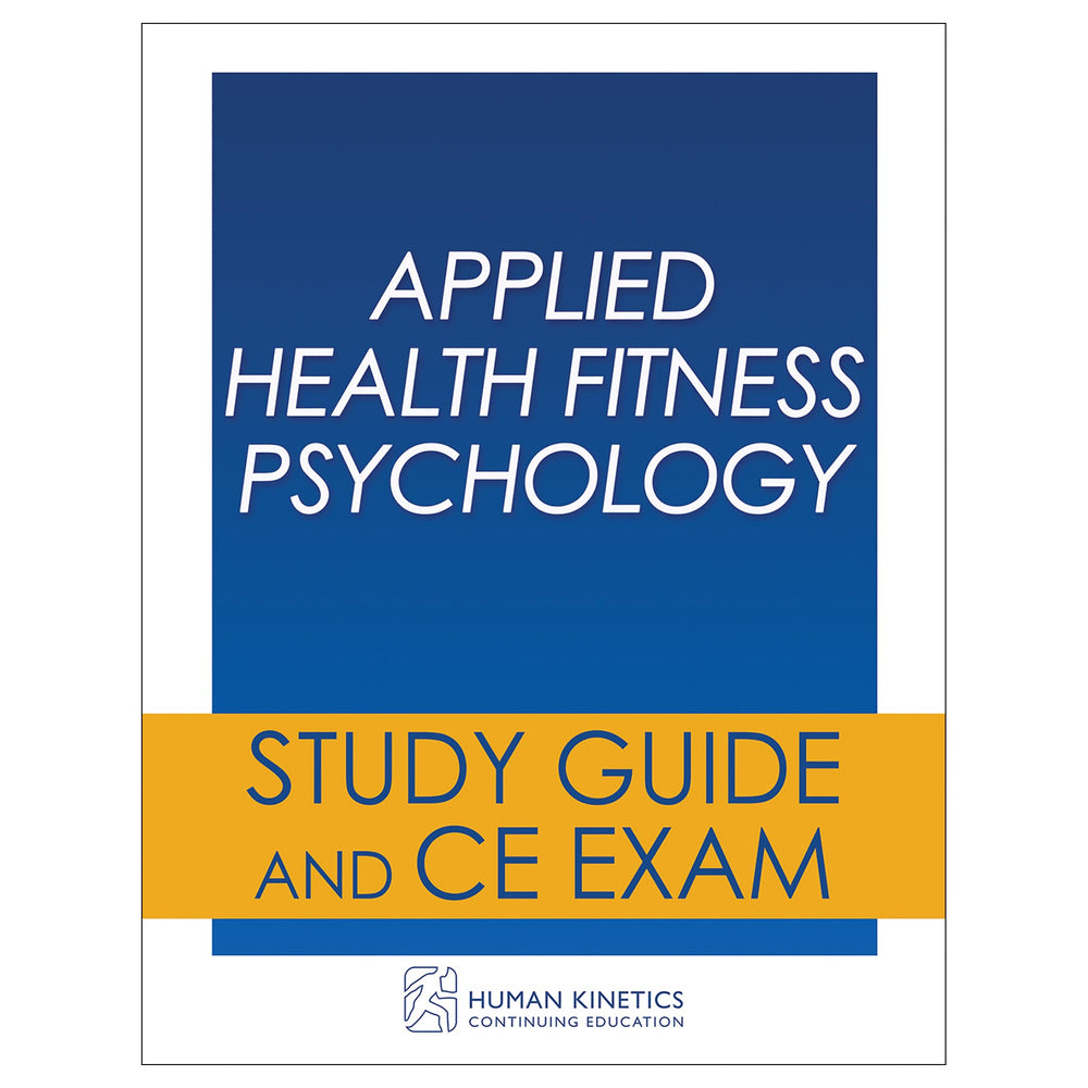 Applied Health Fitness Psychology Online CE Course Without Book