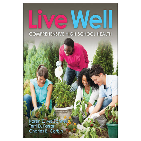 Live Well Comprehensive High School Health Ebook With Web Resource (1-yr)