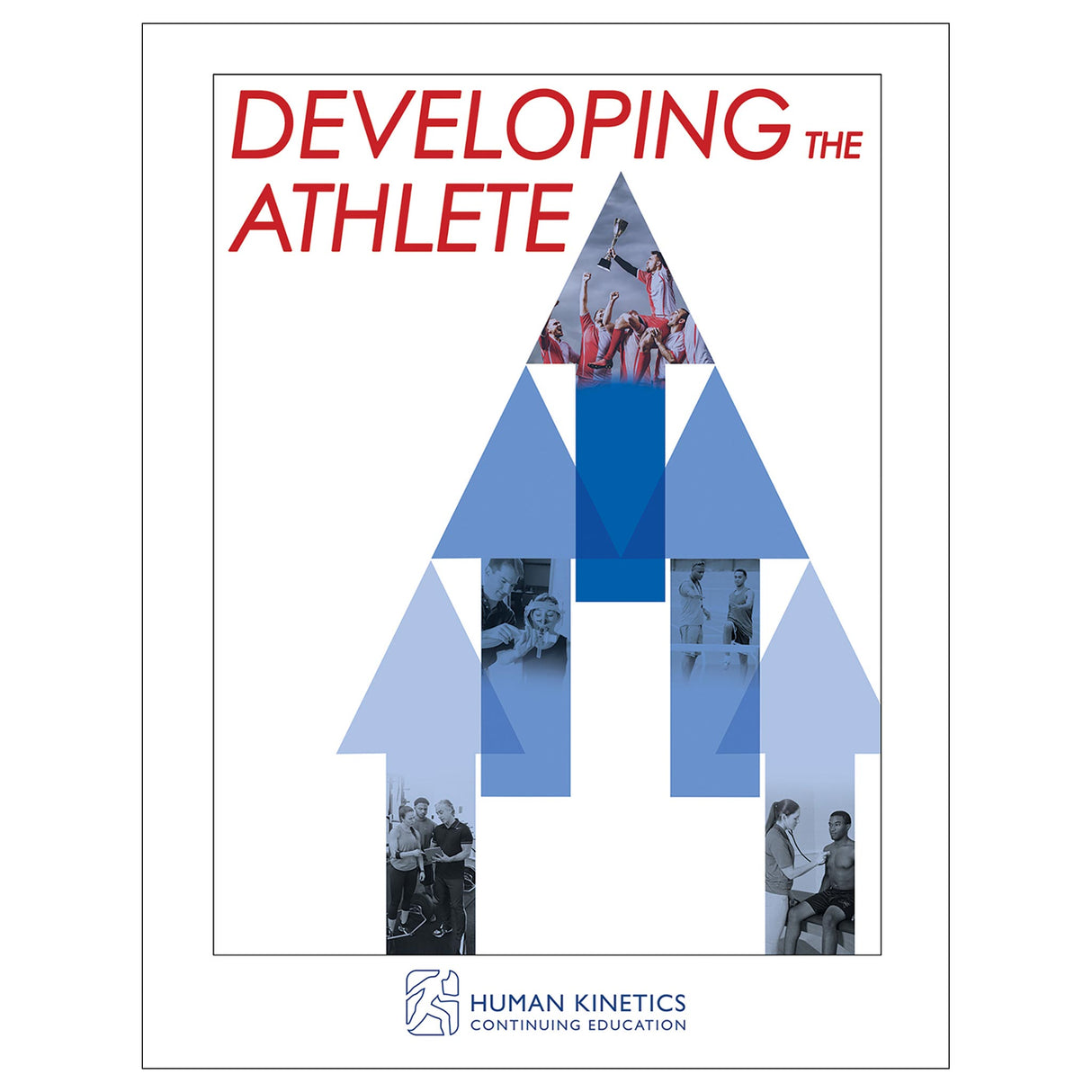 Developing the Athlete Online CE Exam With Print Book