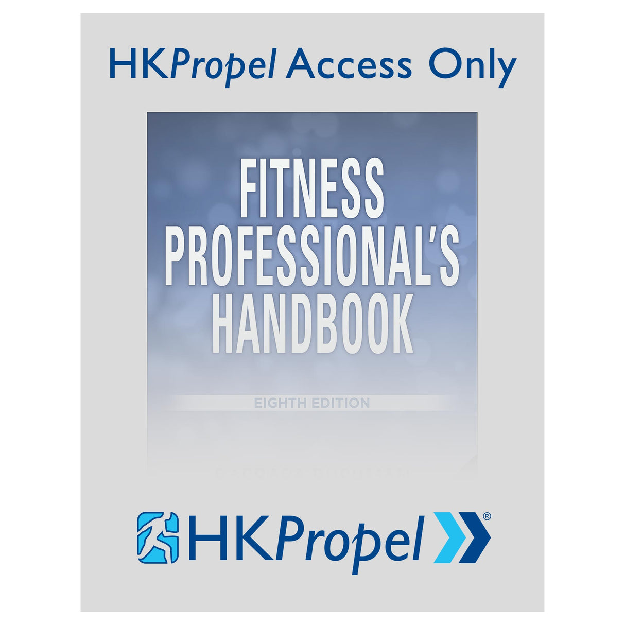 Fitness Professional's Handbook 8th Edition HKPropel Access-Ebook not included
