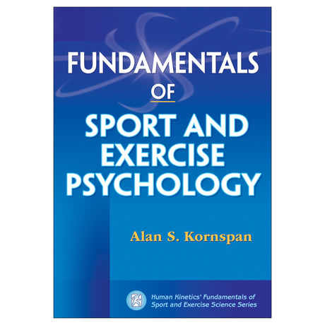 Fundamentals of Sport and Exercise Psychology