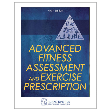 Advanced Fitness Assessment and Exercise Prescription 9th Edition Online CE Course With Ebook