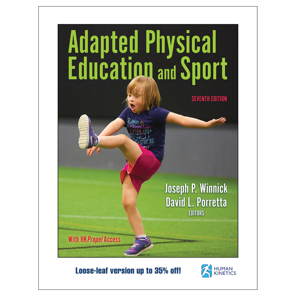 Adapted Physical Education and Sport 7th Edition With HKPropel Access-Loose-Leaf Edition
