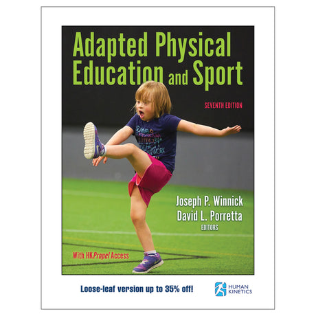 Adapted Physical Education and Sport 7th Edition With HKPropel Access-Loose-Leaf Edition