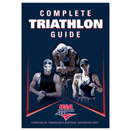 Complete Triathlon Guide