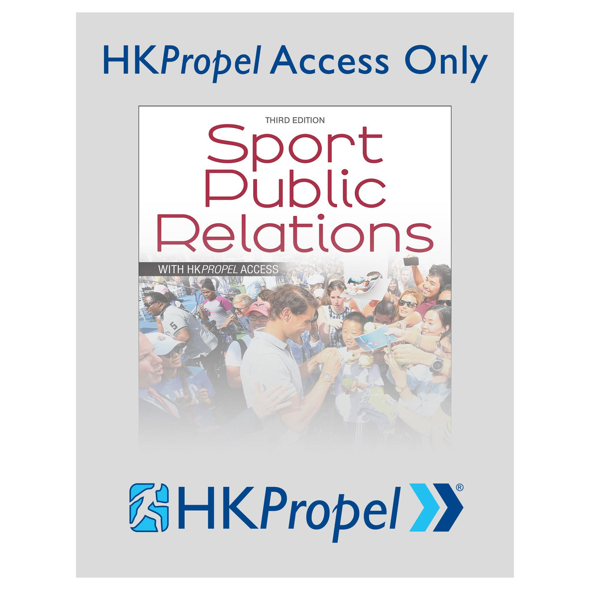 Sport Public Relations 3rd Edition HKPropel Access