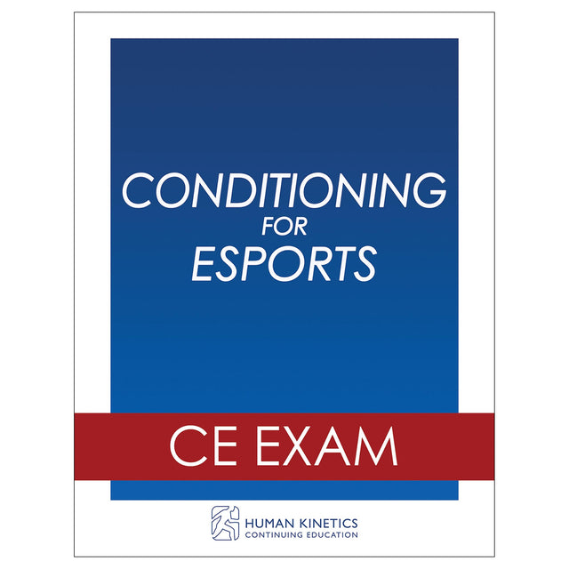 Conditioning for Esports Online CE Exam Without Book