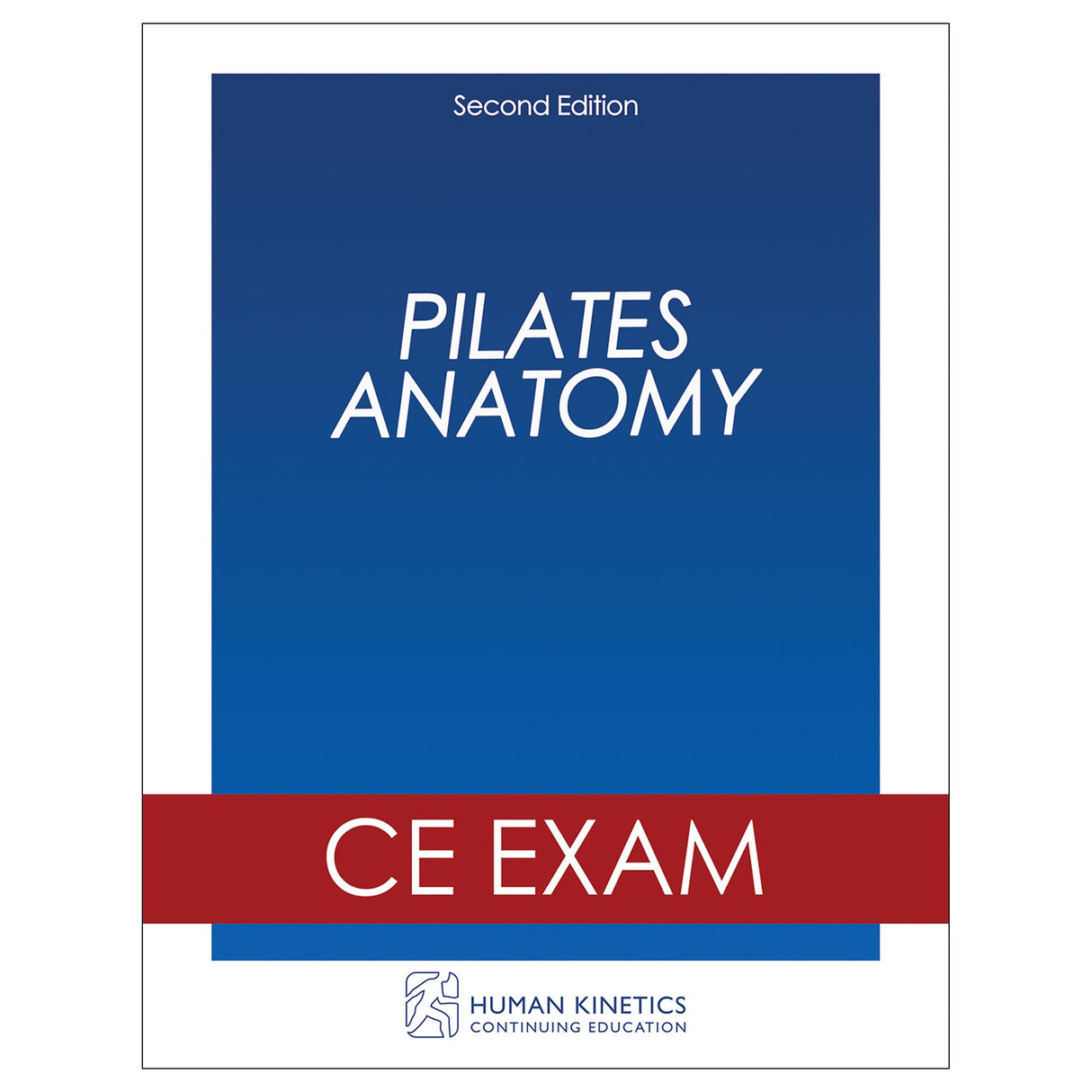 Pilates Anatomy 2nd Edition Online CE Exam Without Book