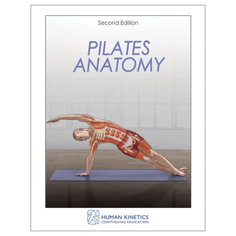 Pilates Anatomy 2nd Edition Online CE Exam With Print Book