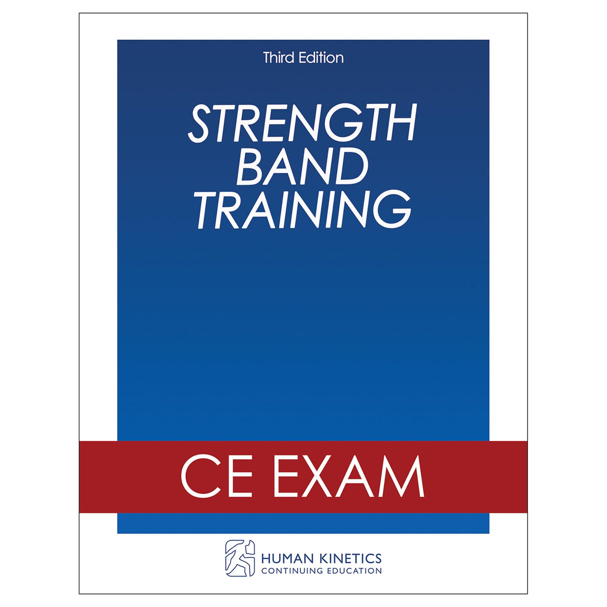 Strength Band Training 3rd Edition Online CE Exam Without Book