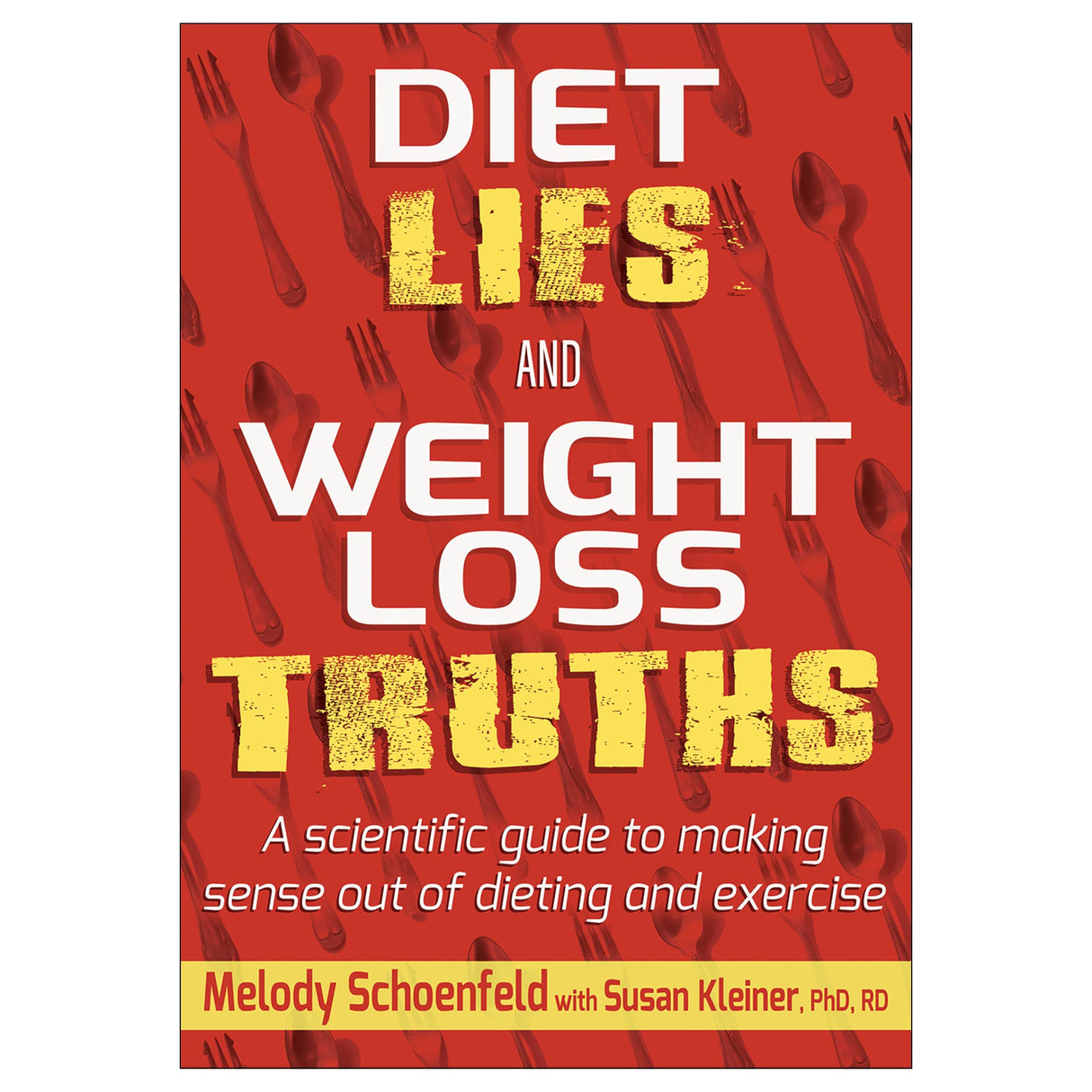 Diet Lies and Weight Loss Truths