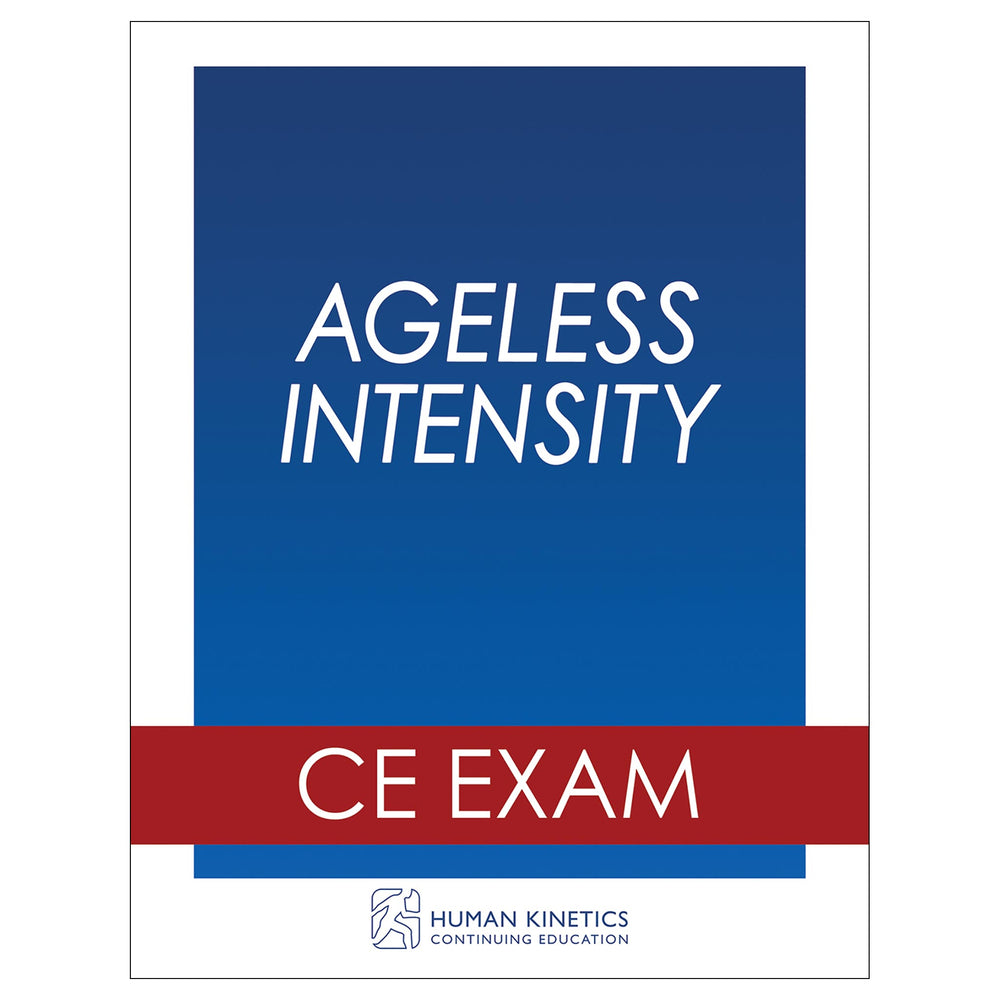 Ageless Intensity Online CE Exam Without Book