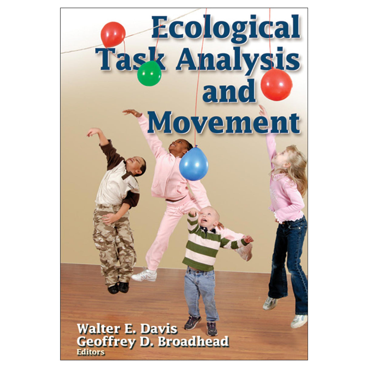 Ecological Task Analysis and Movement
