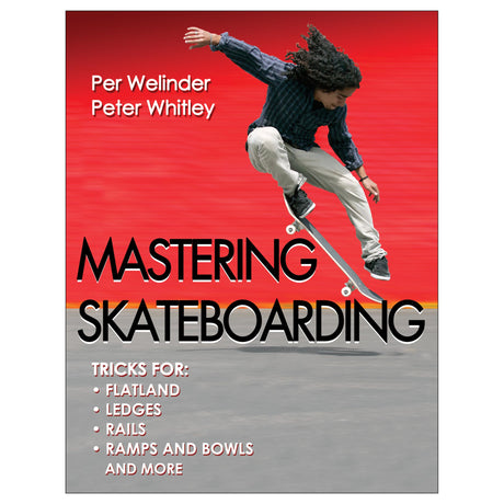 Mastering Skateboarding