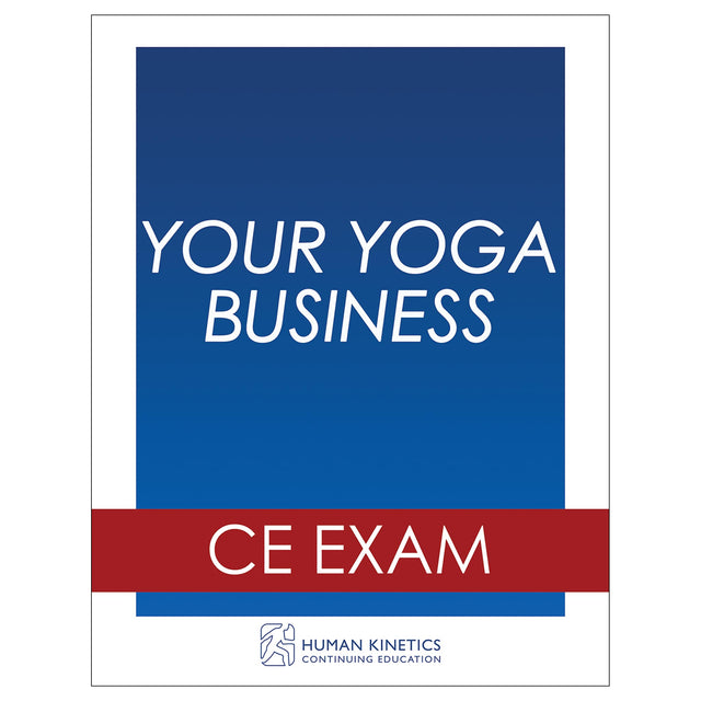 Your Yoga Business Online CE Exam Without Book