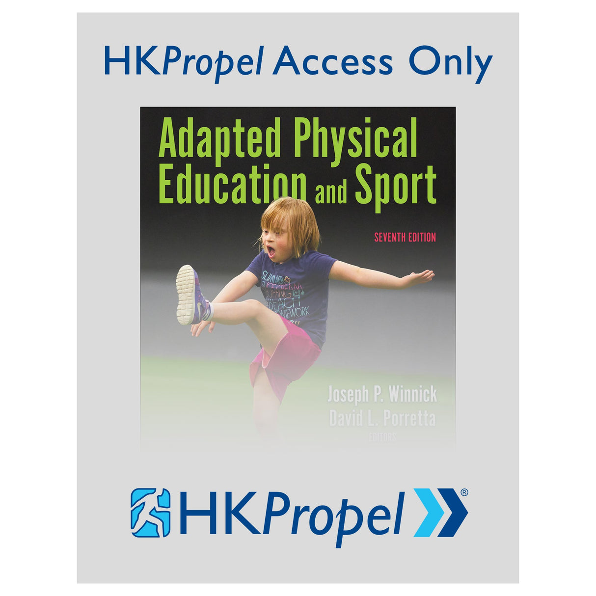 Adapted Physical Education and Sport 7th Edition HKPropel Access-Ebook not included