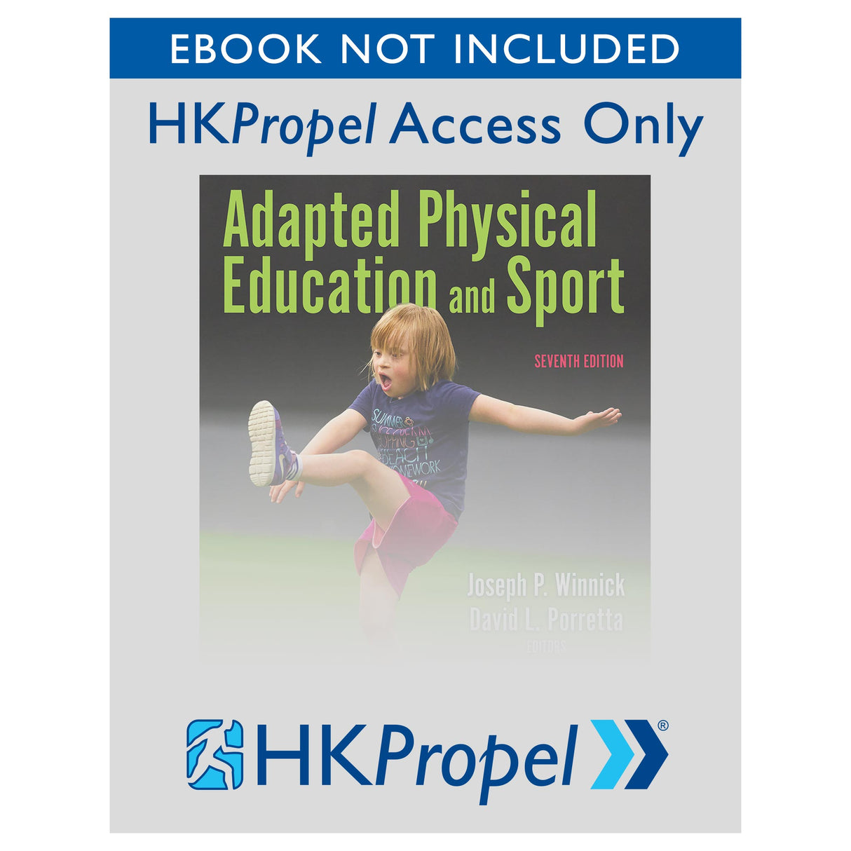 Adapted Physical Education and Sport 7th Edition HKPropel Access-Ebook not included