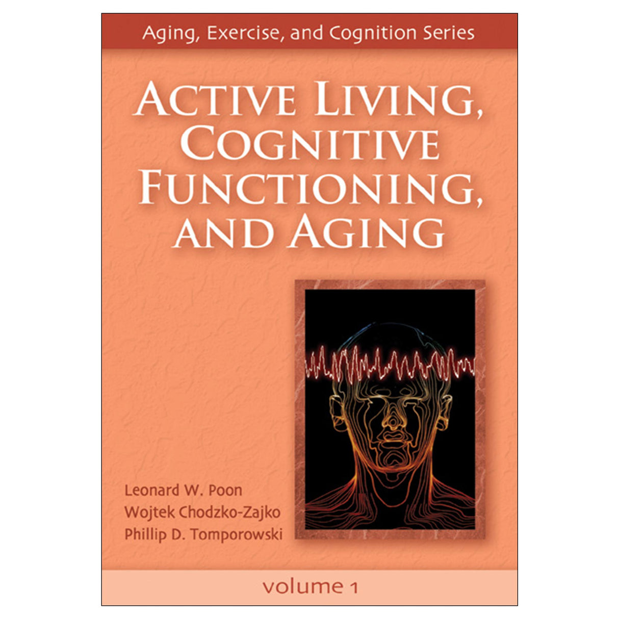 Active Living, Cognitive Functioning, and Aging