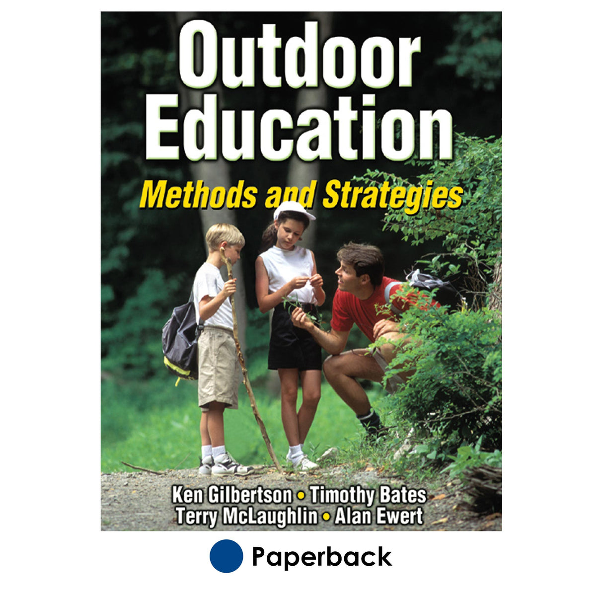 Outdoor Education: Methods and Strategies