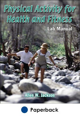 Physical Activity for Health and Fitness Lab Manual