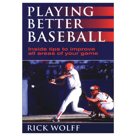 Playing Better Baseball