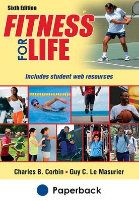 Fitness for Life 6th Edition With Web Resources-Paper
