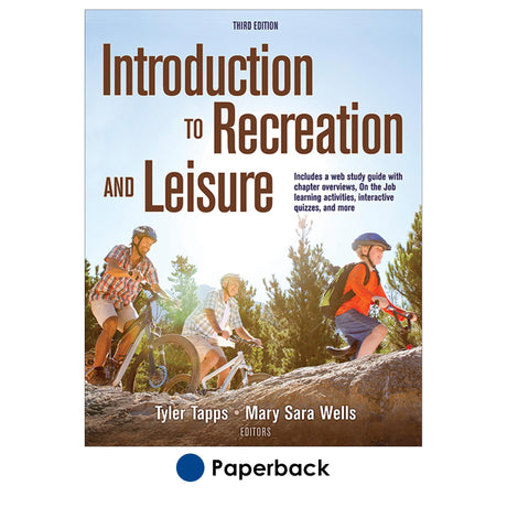 Introduction to Recreation and Leisure 3rd Edition With Web Study Guide
