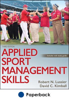 Applied Sport Management Skills 3rd Edition With Web Study Guide