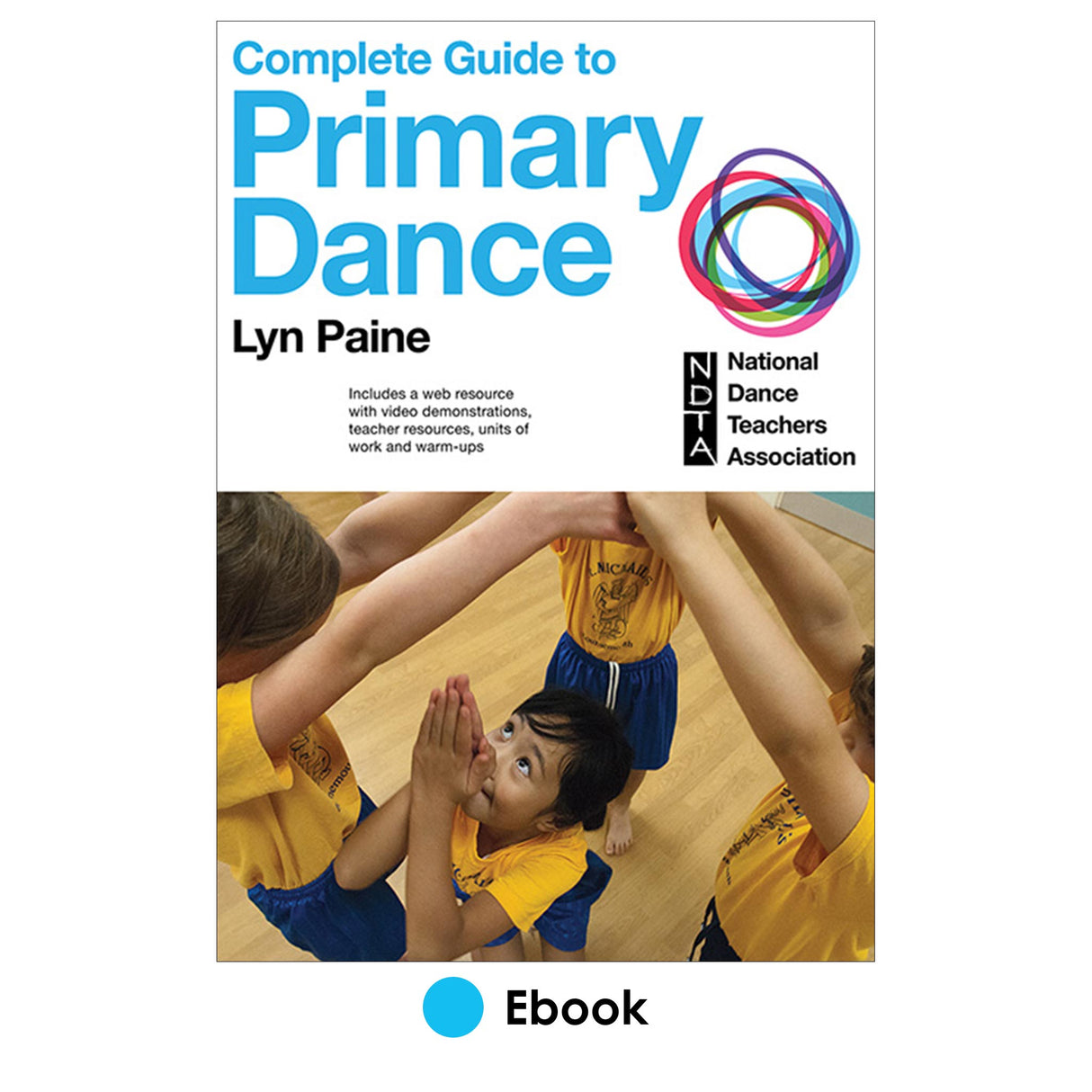 The Complete Guide to Primary Dance epub With Web Resource