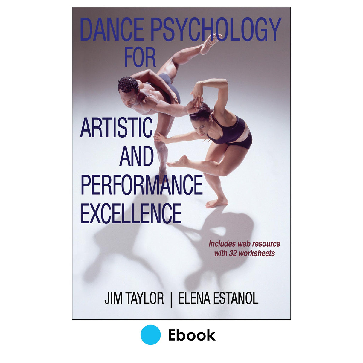 Dance Psychology for Artistic and Performance Excellence epub With Web Resource