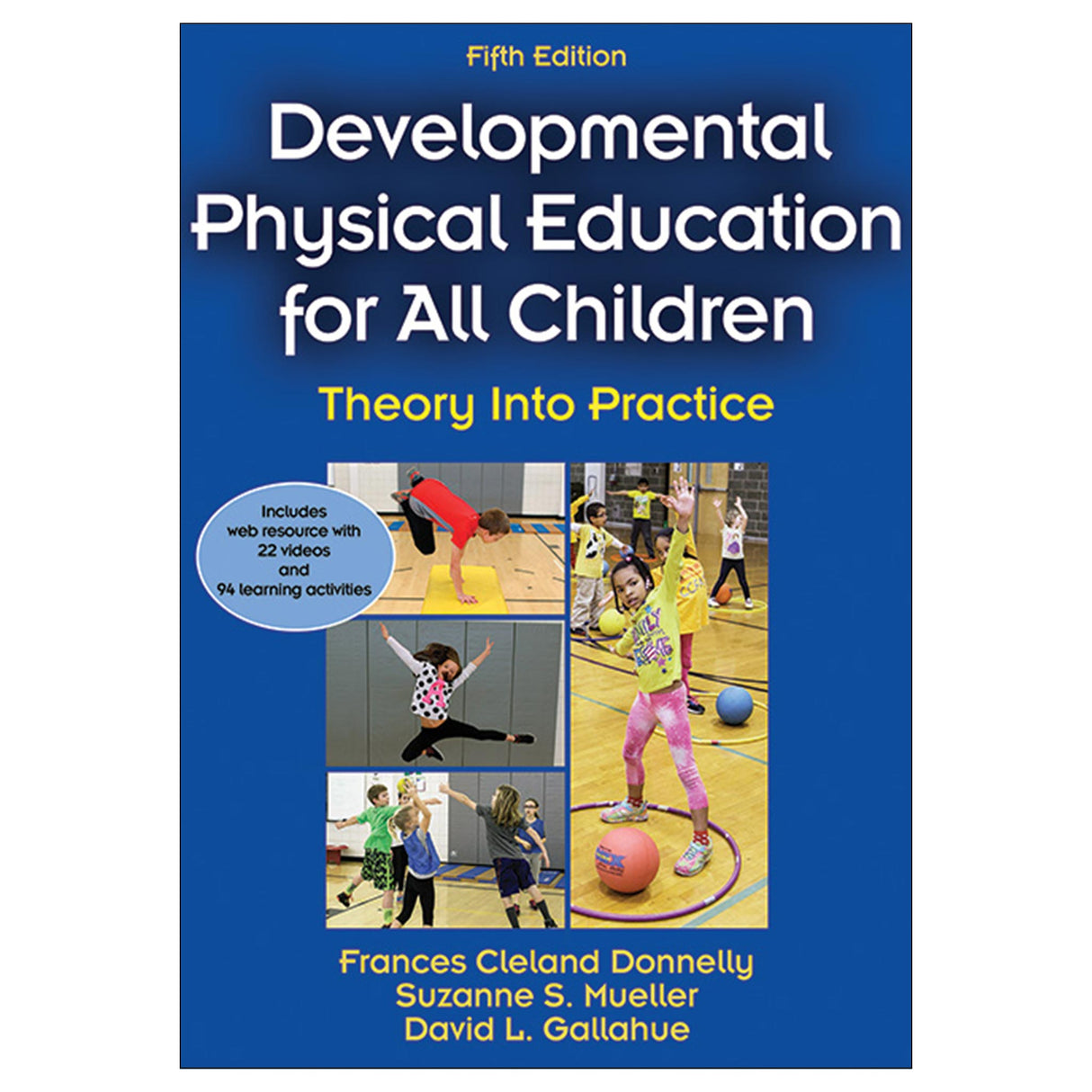 Developmental Physical Education for All Children 5th Edition epub With Web Resource