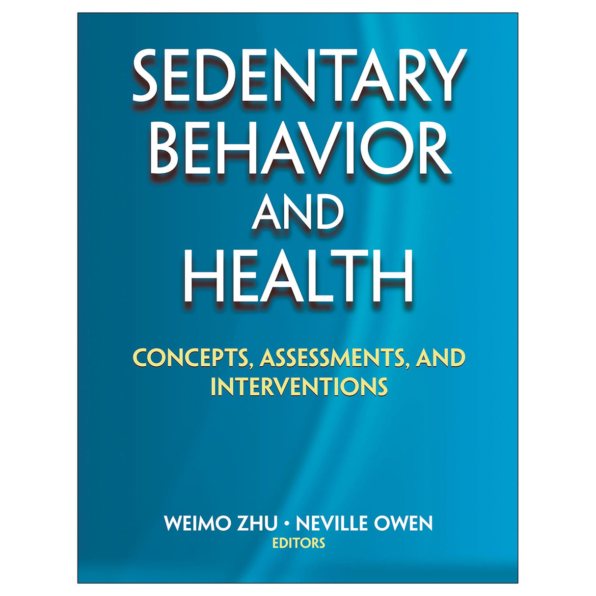 Sedentary Behavior and Health epub