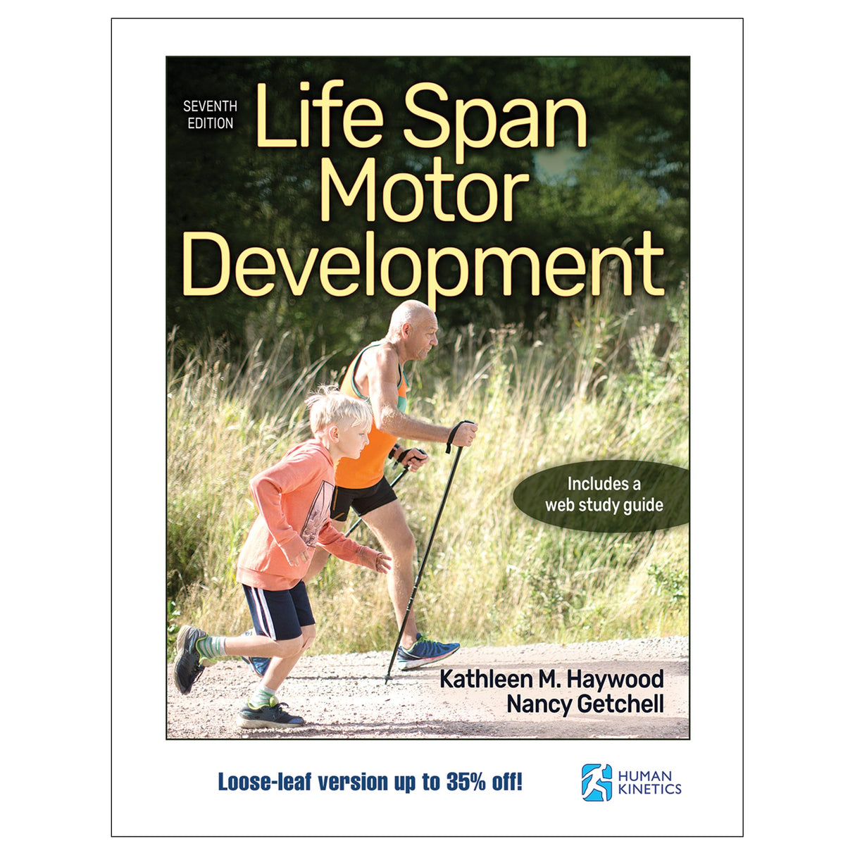 Life Span Motor Development 7th Edition With HKPropel Access-Loose-Leaf Edition