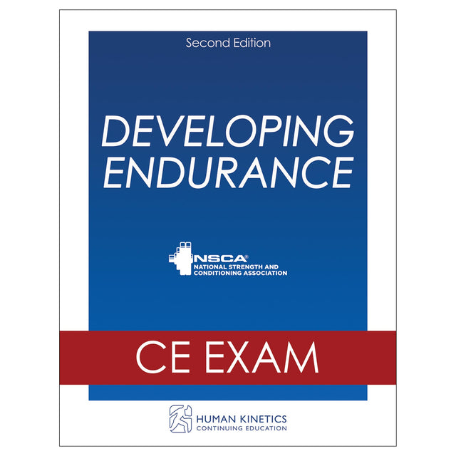 Developing Endurance 2nd Edition Online CE Exam Without Book