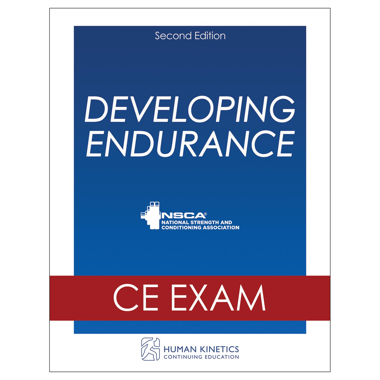 Developing Endurance 2nd Edition Online CE Exam Without Book