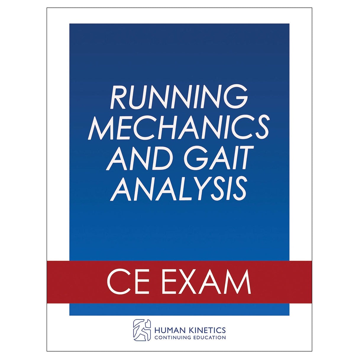 Running Mechanics and Gait Analysis Online CE Course Without Book