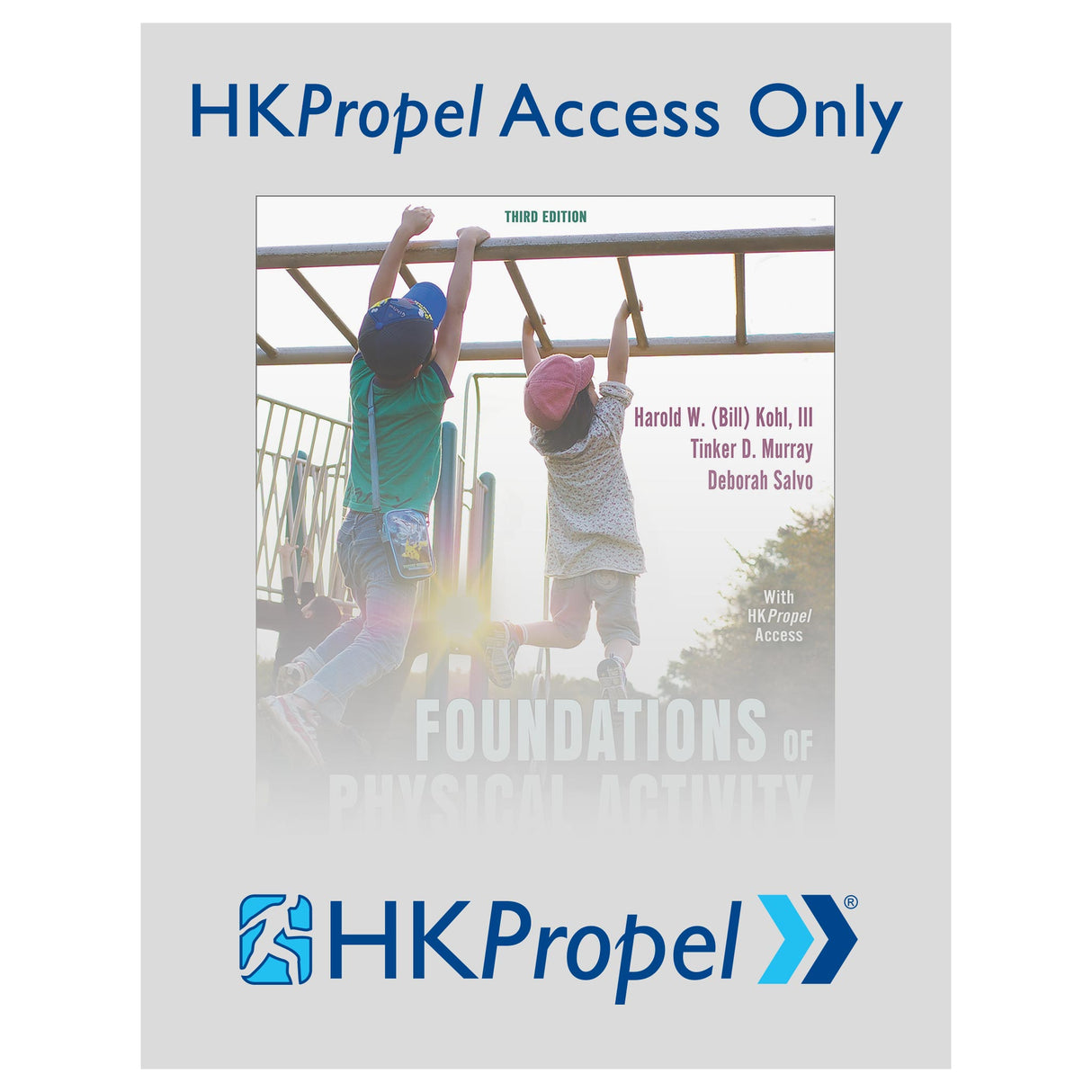 Foundations of Physical Activity and Public Health 3rd Edition HKPropel Access-Ebook not included